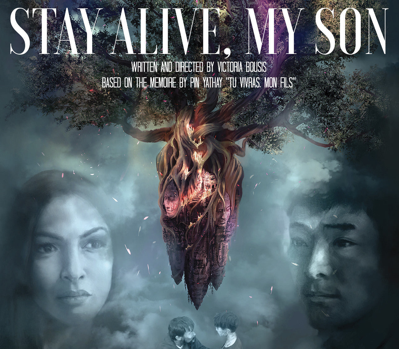 STAY ALIVE, MY SON