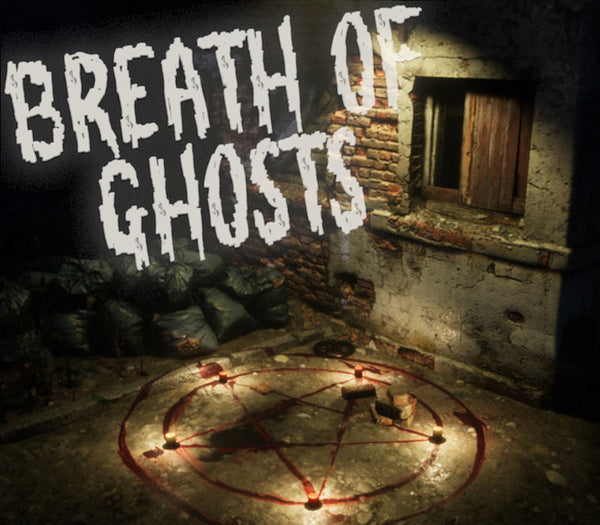 Breath of Ghosts