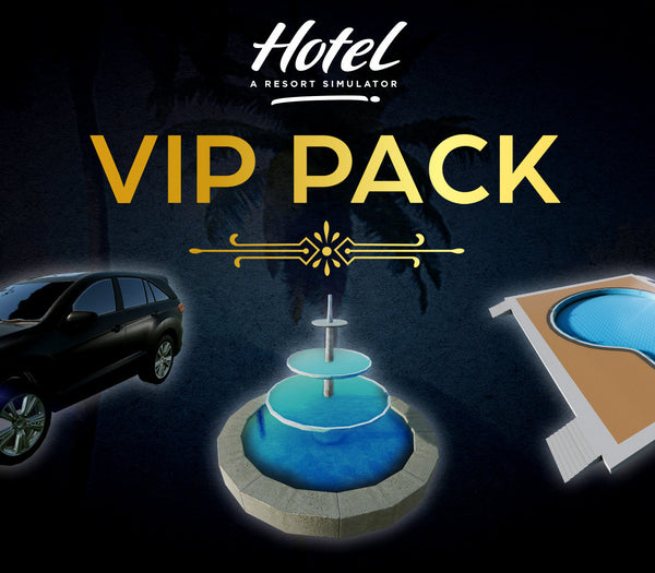 Hotel: A Resort Simulator - VIP Pack DLC