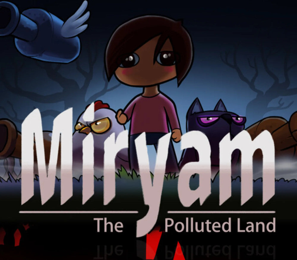 Miryam: The Polluted Land