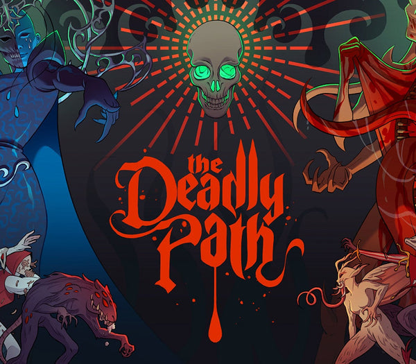The Deadly Path
