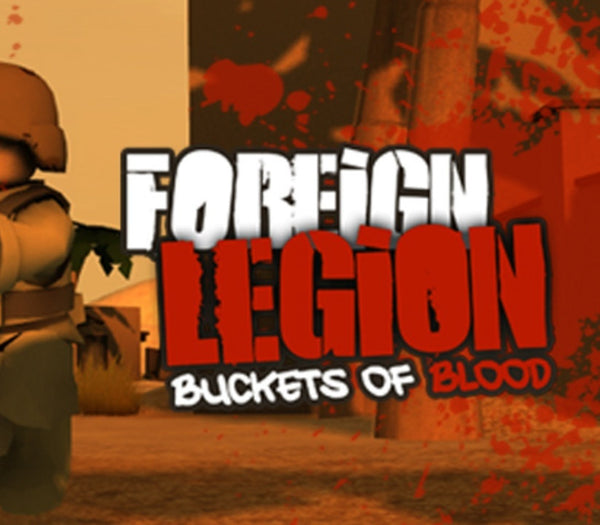 Foreign Legion: Buckets of Blood