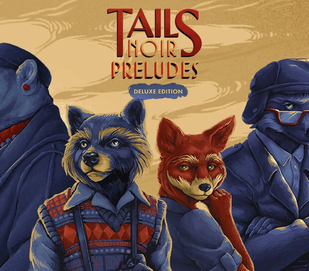Tails Noir: Preludes Deluxe Edition