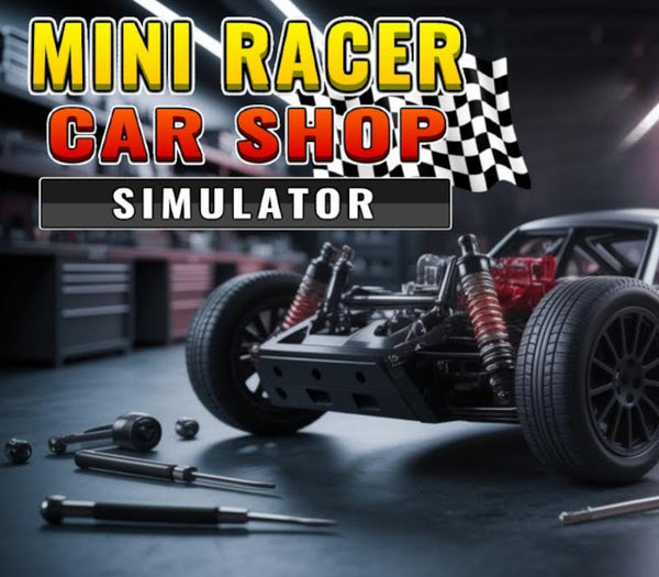 Mini Racer Car Shop Simulator