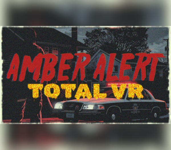 Amber Alert TOTAL VR