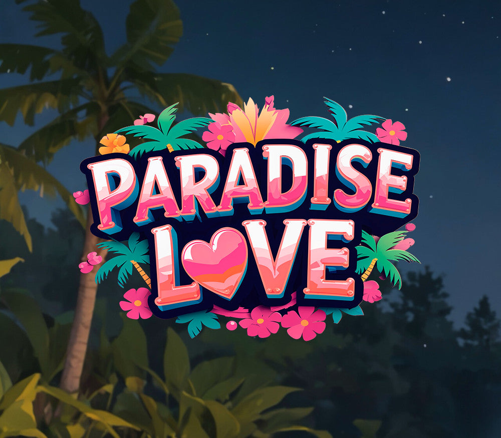 PARADISE LOVE