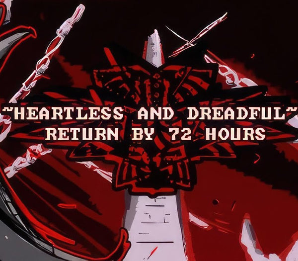 Heartless & Dreadful : Return by 72 Hours