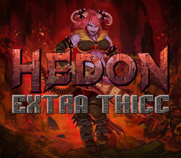 Hedon Bloodrite Extra Thicc Edition