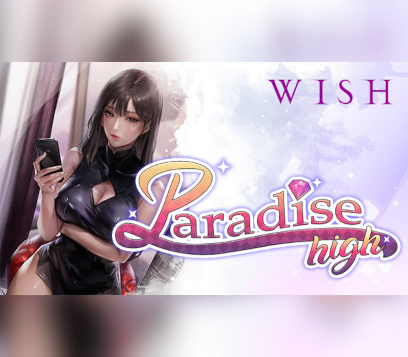 WISH - Paradise High