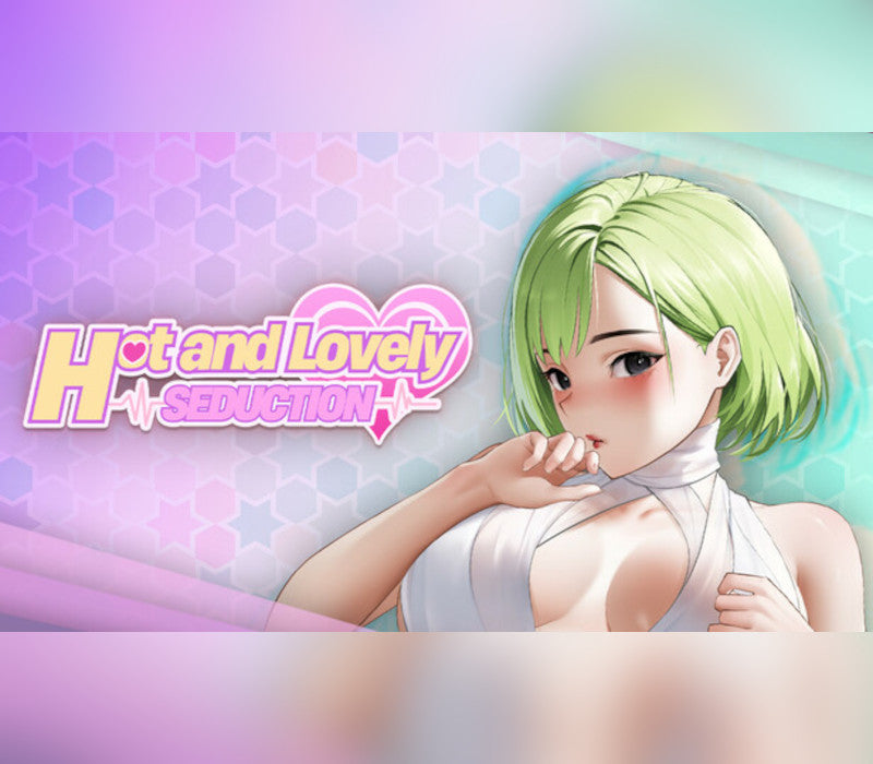 Hot and Lovely : Seduction