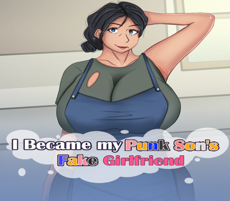 I Became my Punk Son's Fake Girlfriend