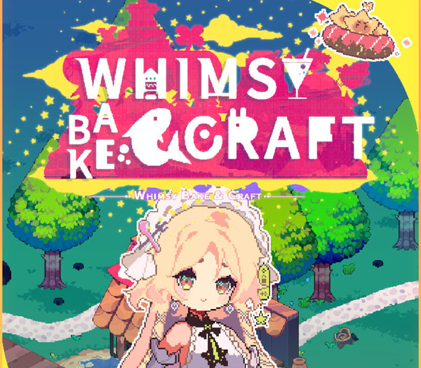 Whimsy Bake＆Craft