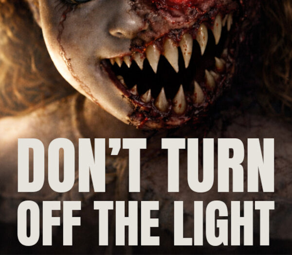 Don’t Turn Off the Light