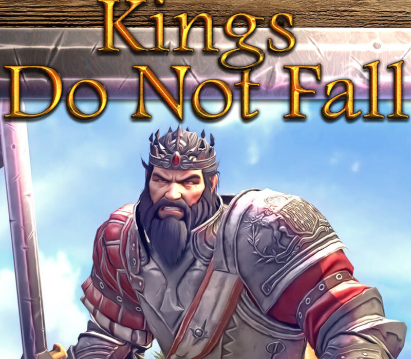Kings Do Not Fall