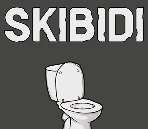 SKIBIDI