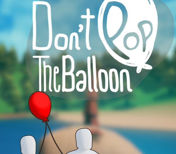 Don't Pop The Balloon