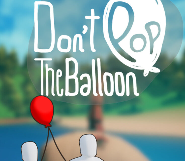 Don't Pop The Balloon