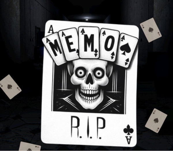 Memo R.I.P.