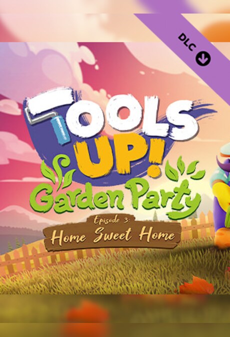 Tools Up! Garden Party - Episode 3: Home Sweet Home (PC) - Steam Key - GLOBAL