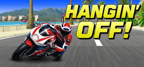 Hangin' Off!