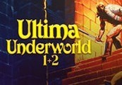 Ultima Underworld 1+2