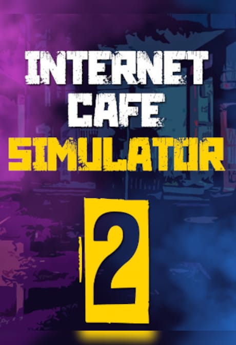 Internet Cafe Simulator 2 (PC) - Steam Gift - GLOBAL