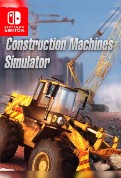 Construction Machines Simulator (Nintendo Switch) - Nintendo eShop Key - EUROPE