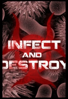 Infect and Destroy Steam Key GLOBAL
