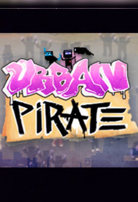 Urban Pirate Steam Key GLOBAL