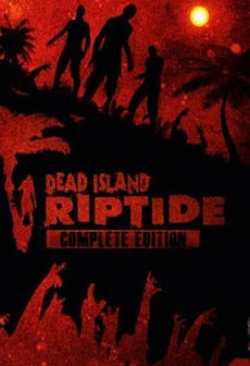 Dead Island Riptide Complete Edition Steam Key GLOBAL