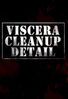 Viscera Cleanup Detail Steam Key EUROPE
