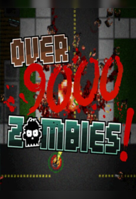 Over 9000 Zombies! Steam Key GLOBAL