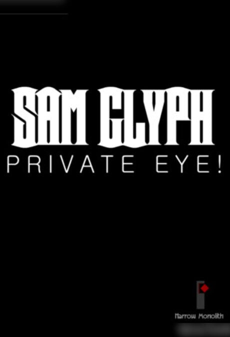 Sam Glyph: Private Eye! Steam Key GLOBAL