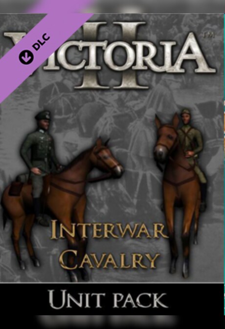Victoria II: Interwar Cavalry Unit Pack Steam Gift GLOBAL