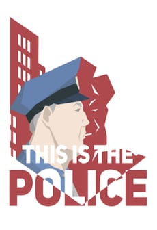 This Is the Police Steam Key GLOBAL