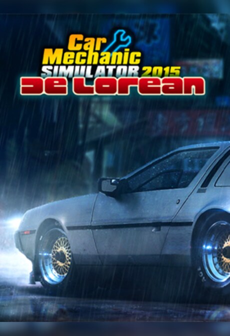 Car Mechanic Simulator 2015 - DeLorean Steam Gift GLOBAL