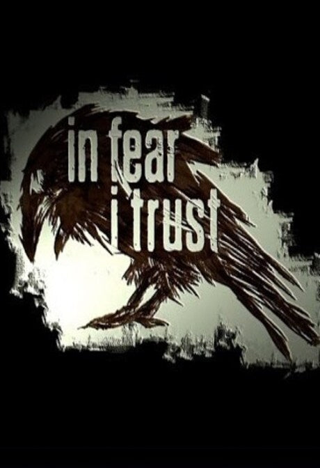In Fear I Trust Episode One Steam Key GLOBAL