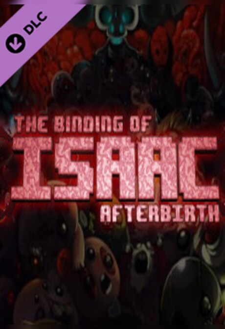 The Binding of Isaac: Afterbirth - Steam Gift - EUROPE