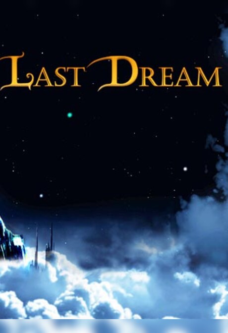 Last Dream Steam Key GLOBAL