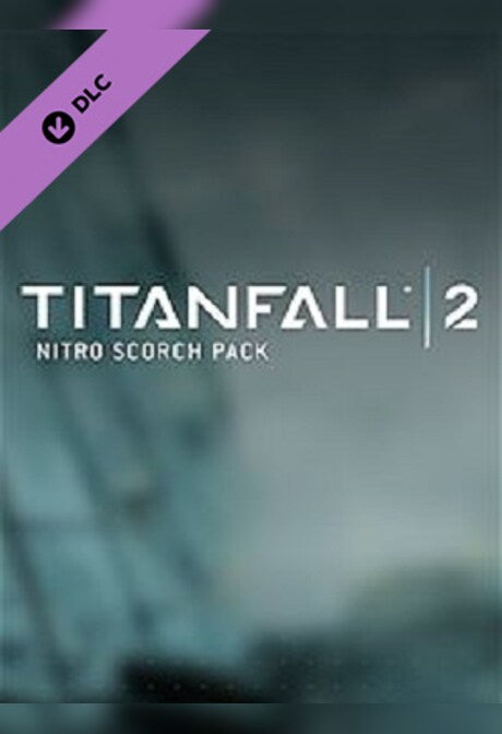 Titanfall 2 - Nitro Scorch Pack EA App Key GLOBAL