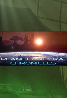 Planet Ancyra Chronicles Steam PC Key GLOBAL