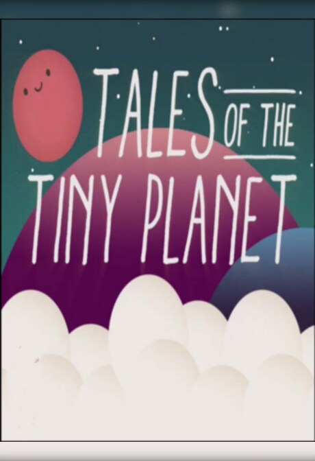Tales of the Tiny Planet Steam Key GLOBAL