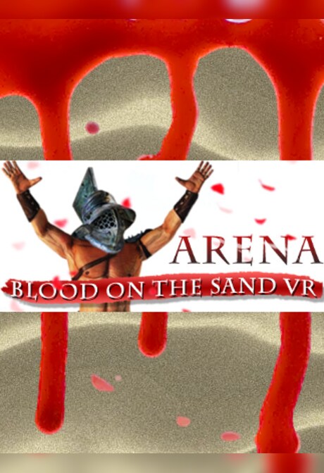 Arena: Blood on the Sand VR Steam Gift GLOBAL
