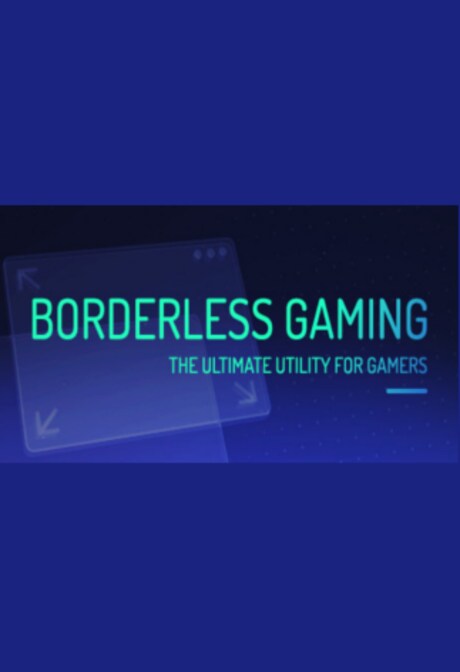 Borderless Gaming (PC) - Steam Gift - GLOBAL