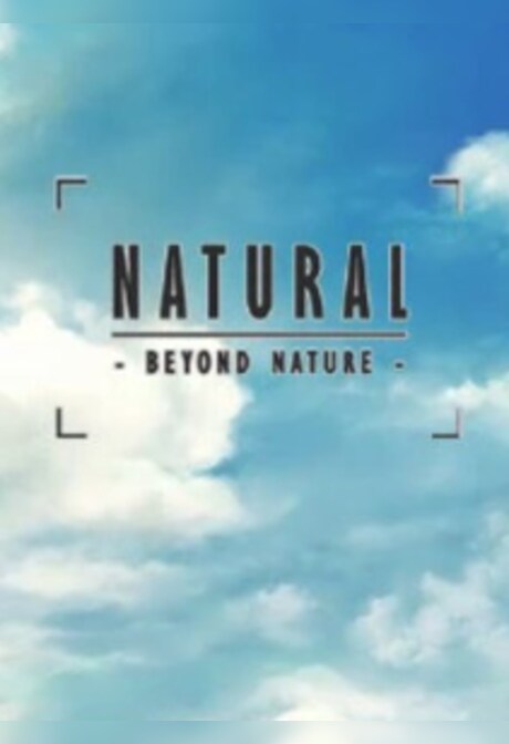 Natural - Beyond Nature - Steam PC Key GLOBAL