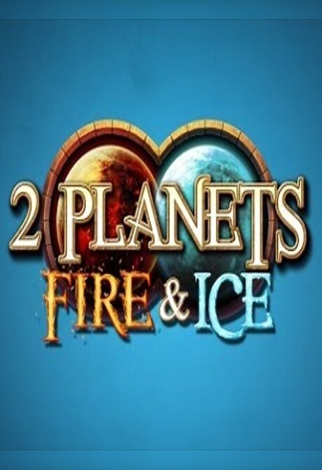 2 Planets Fire and Ice Steam Key GLOBAL