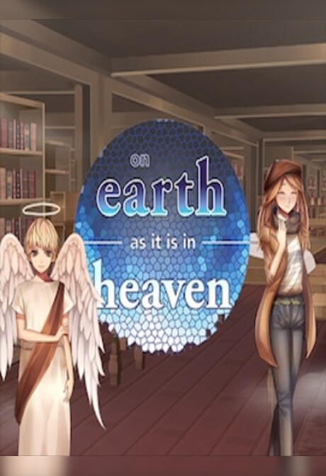 On Earth As It Is In Heaven - A Kinetic Novel Steam Key GLOBAL