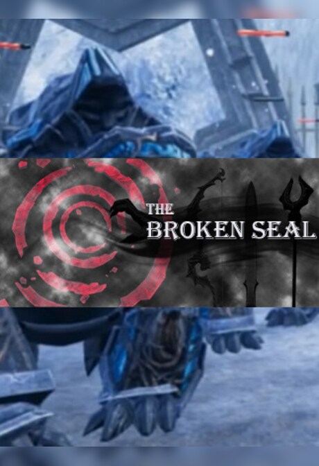 The Broken Seal Steam Key GLOBAL