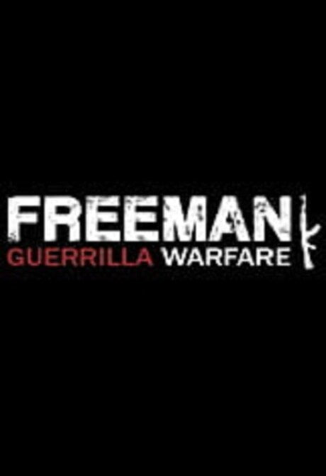 Freeman: Guerrilla Warfare (PC) - Steam Key - GLOBAL