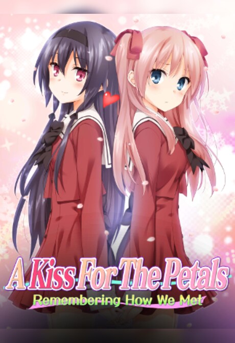 A Kiss for the Petals - Remembering How We Met Steam Key GLOBAL